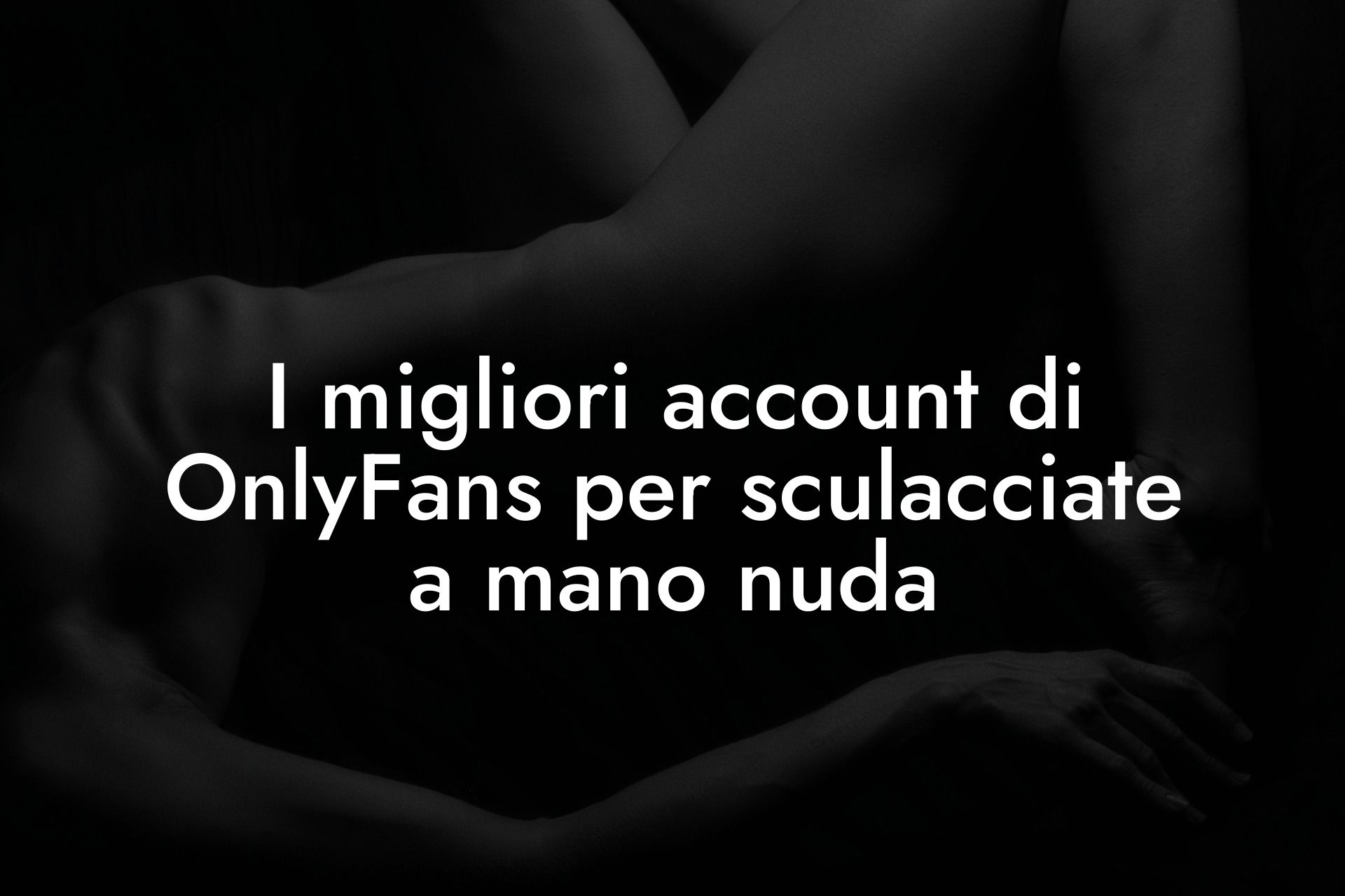 I migliori account di OnlyFans per sculacciate a mano nuda