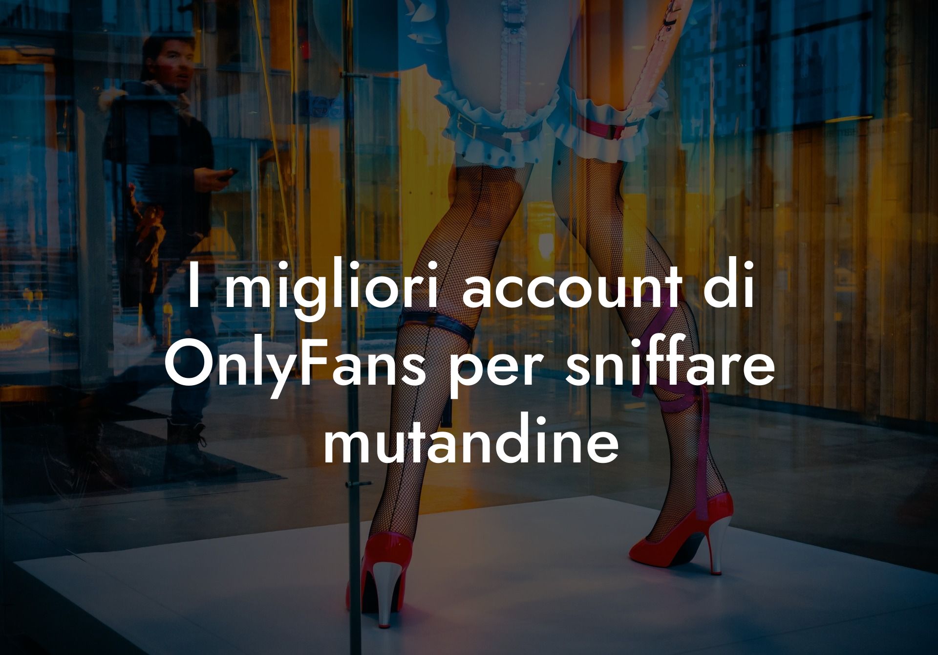 I migliori account di OnlyFans per sniffare mutandine
