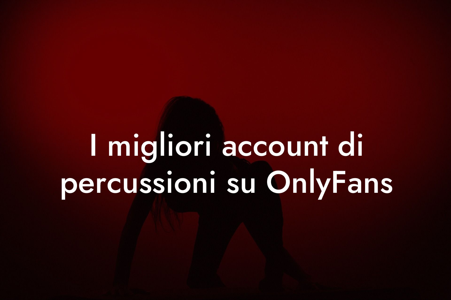 I migliori account di percussioni su OnlyFans