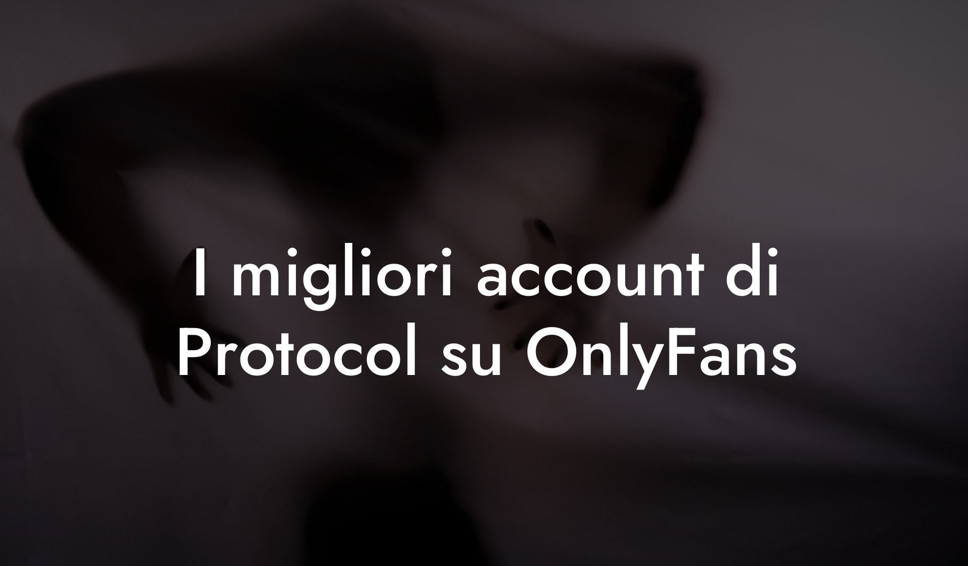 I migliori account di Protocol su OnlyFans
