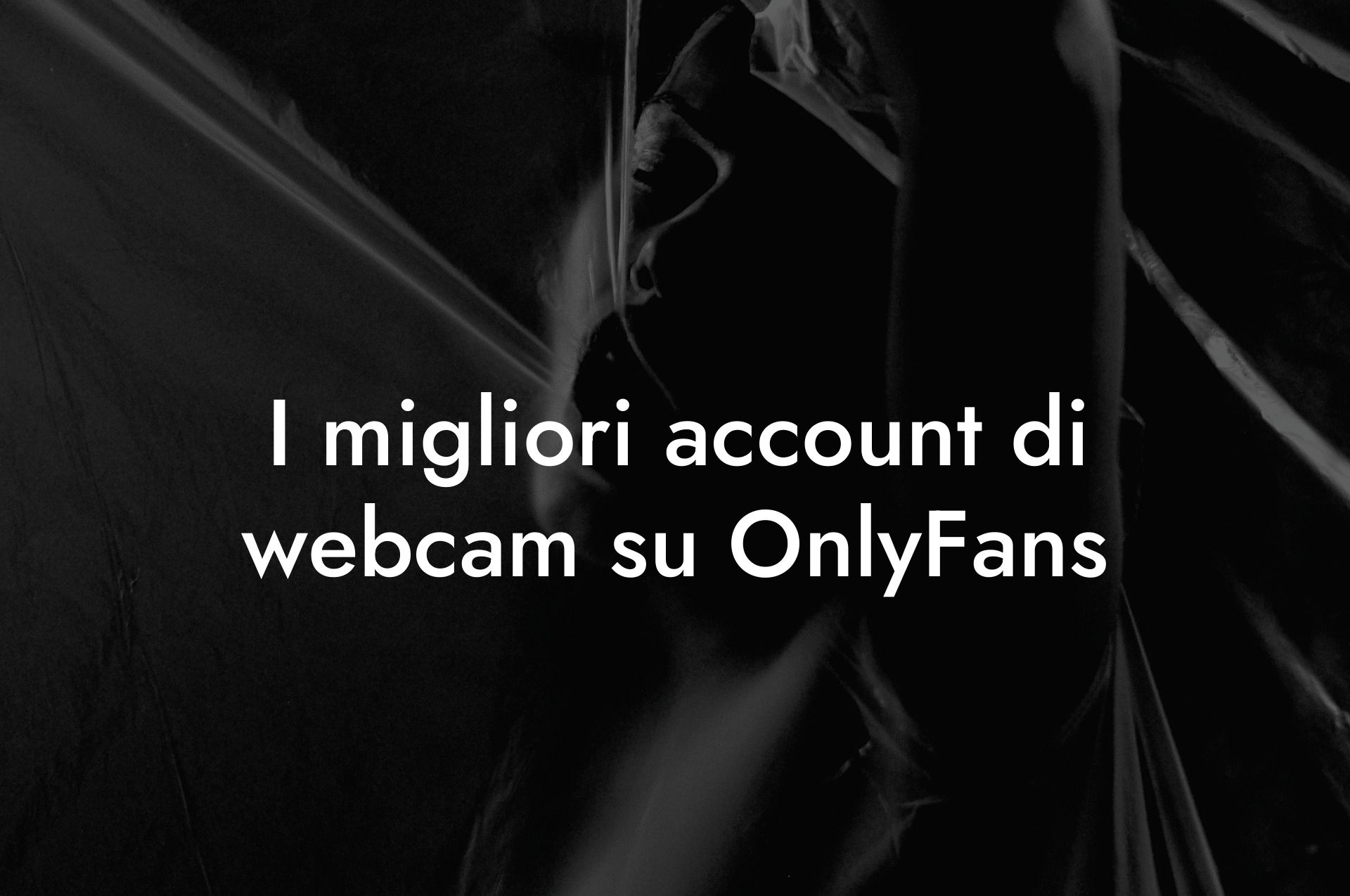I migliori account di webcam su OnlyFans