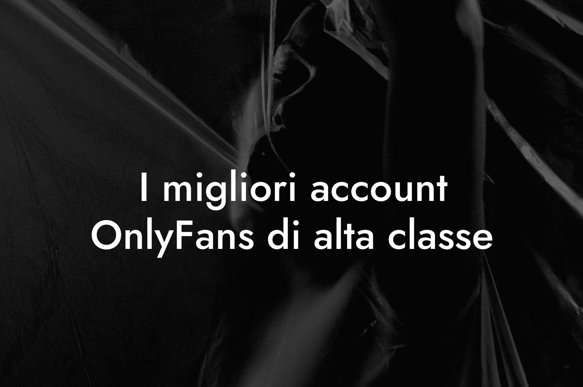 I migliori account OnlyFans di alta classe