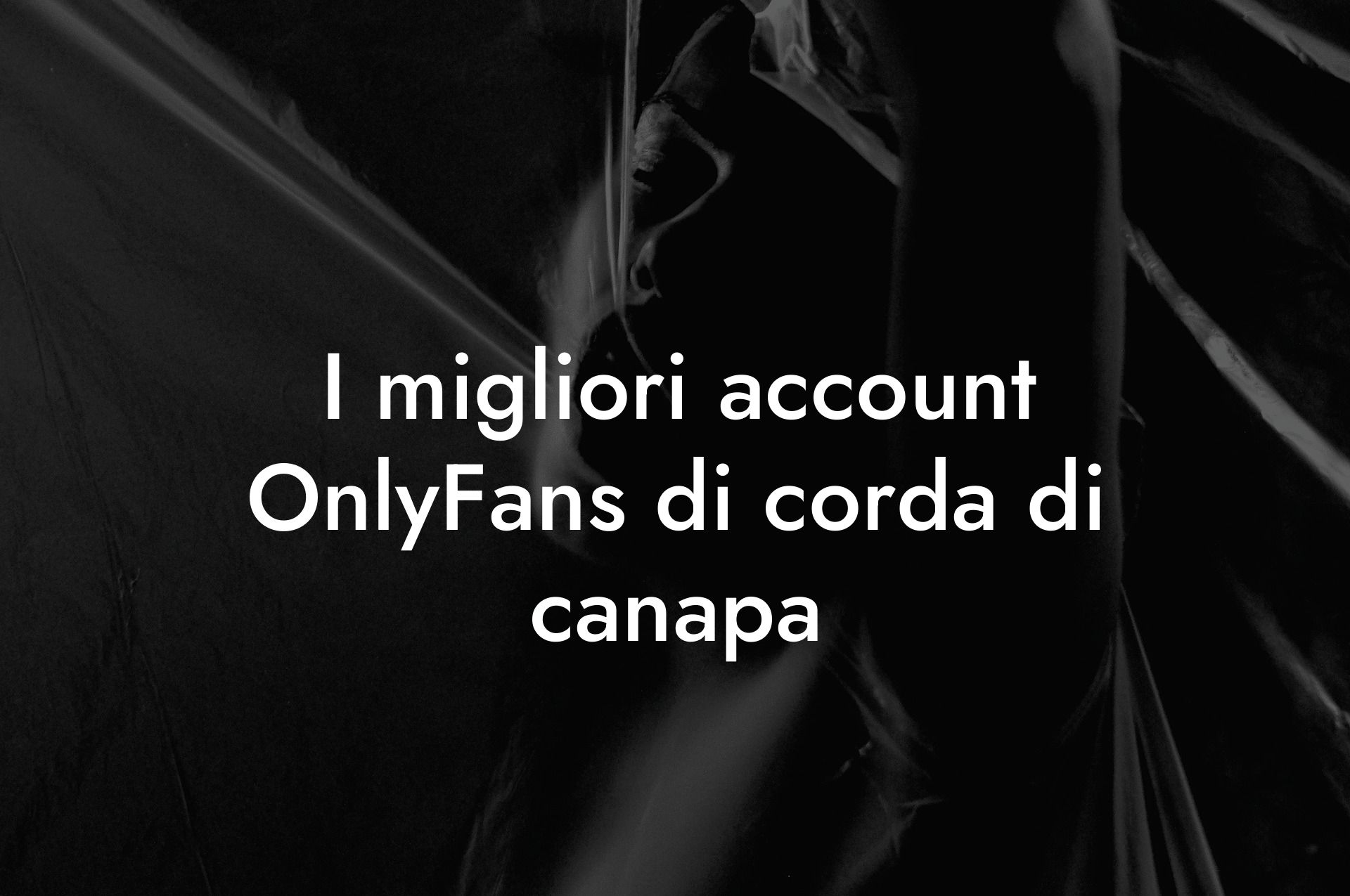 I migliori account OnlyFans di corda di canapa