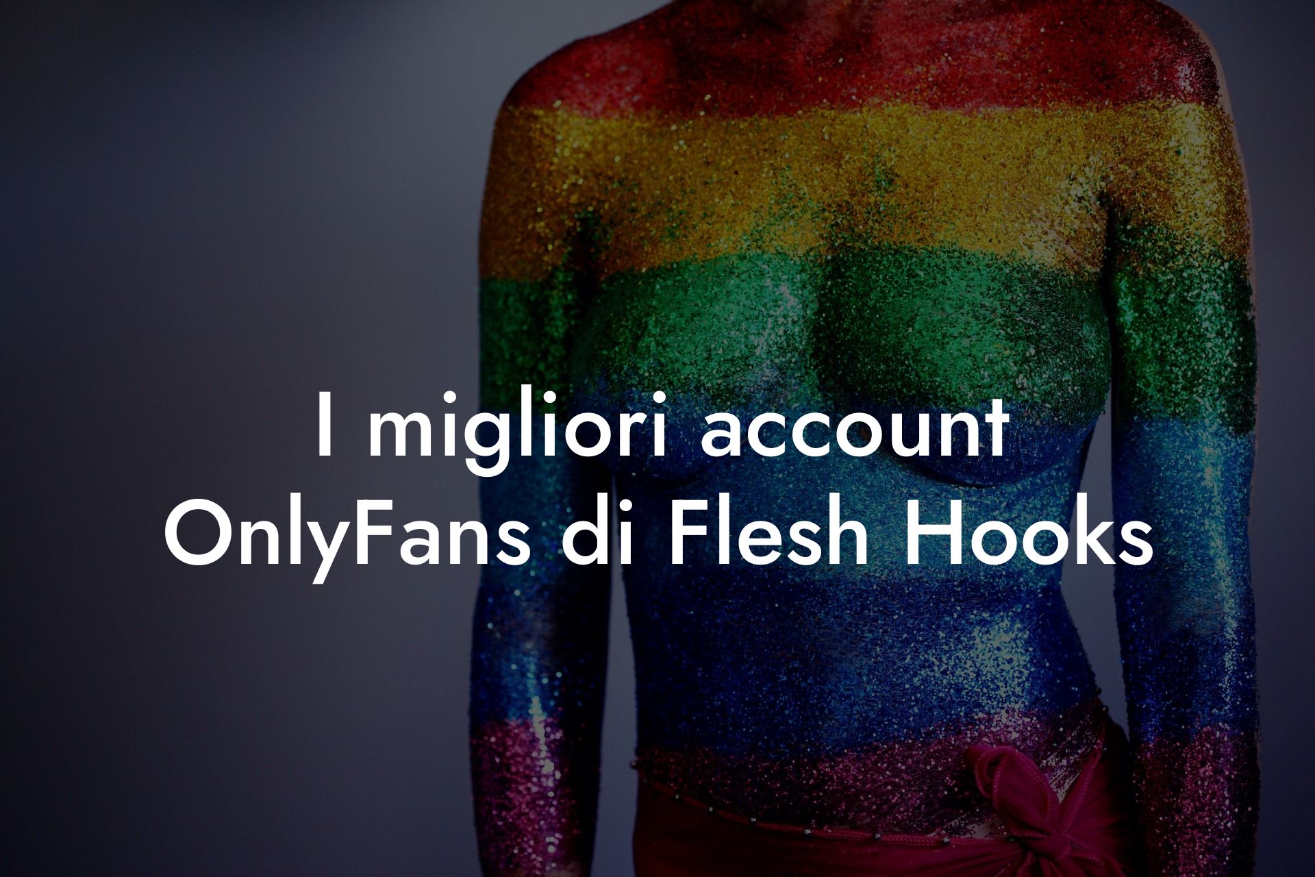 I migliori account OnlyFans di Flesh Hooks