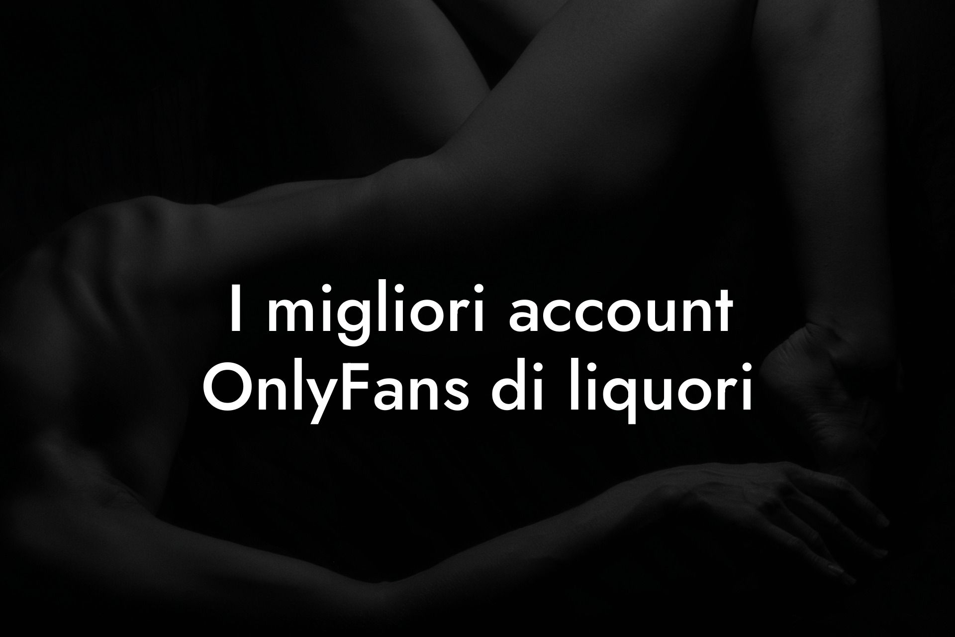 I migliori account OnlyFans di liquori