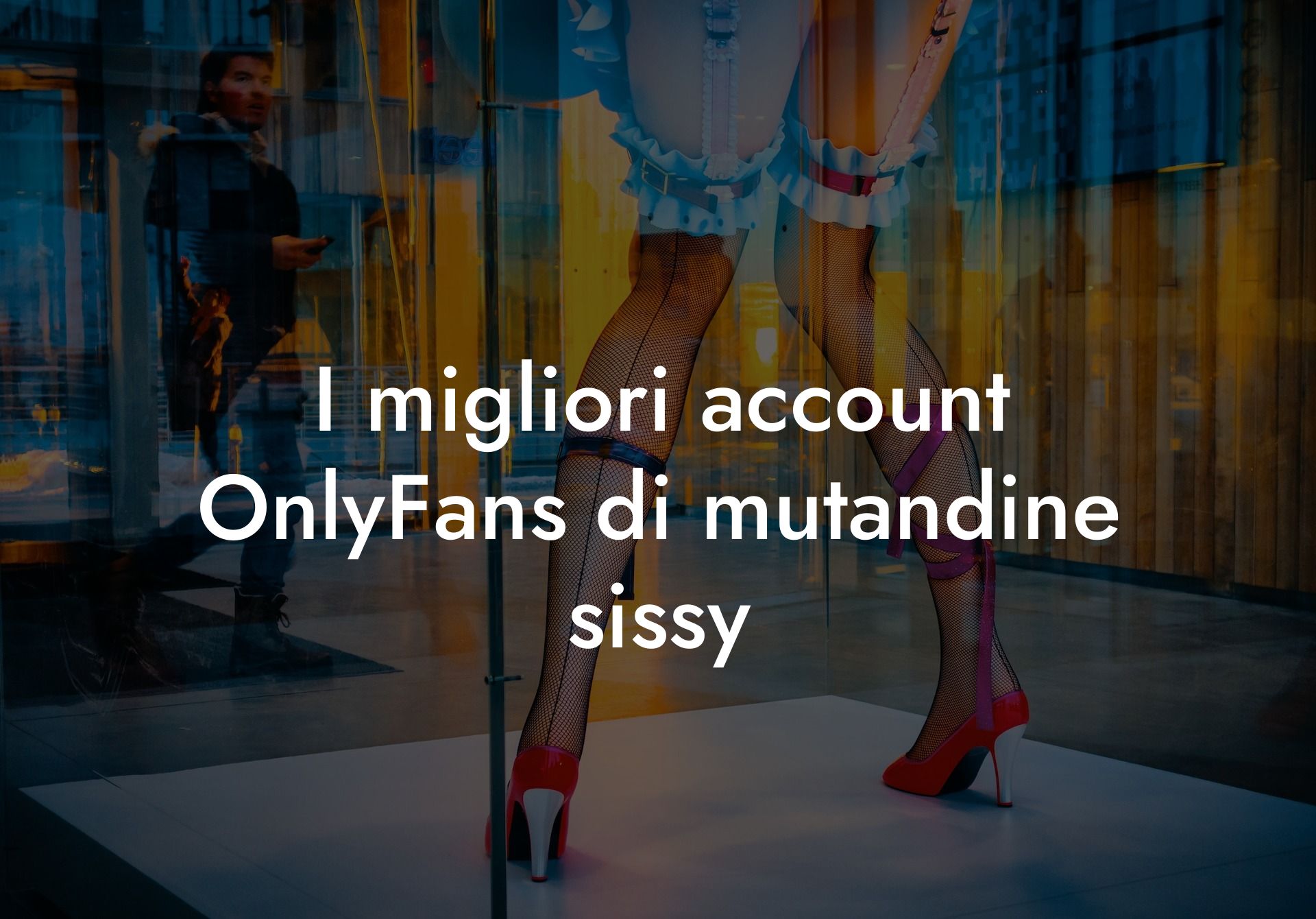 I migliori account OnlyFans di mutandine sissy