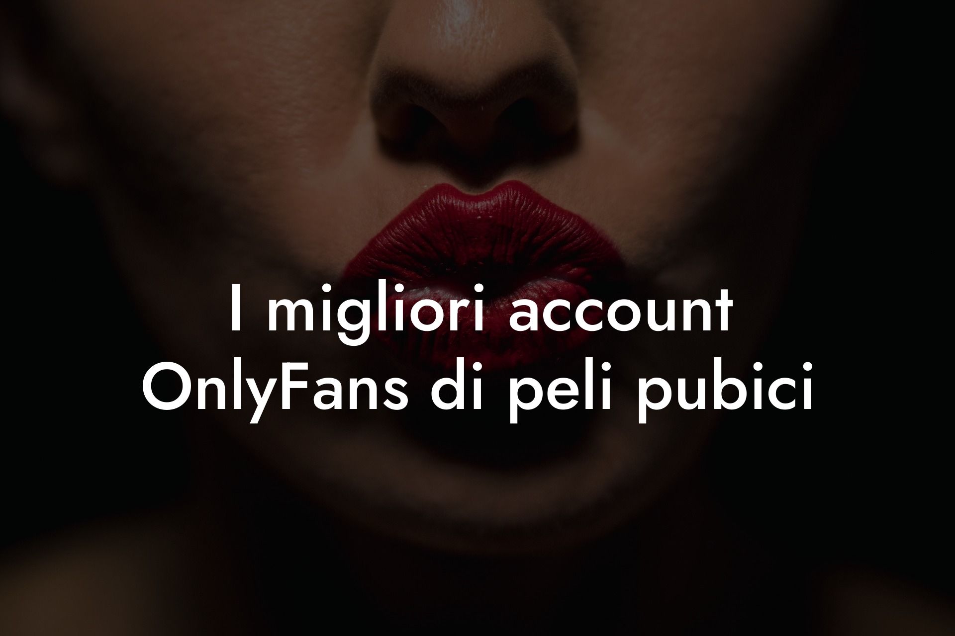 I migliori account OnlyFans di peli pubici