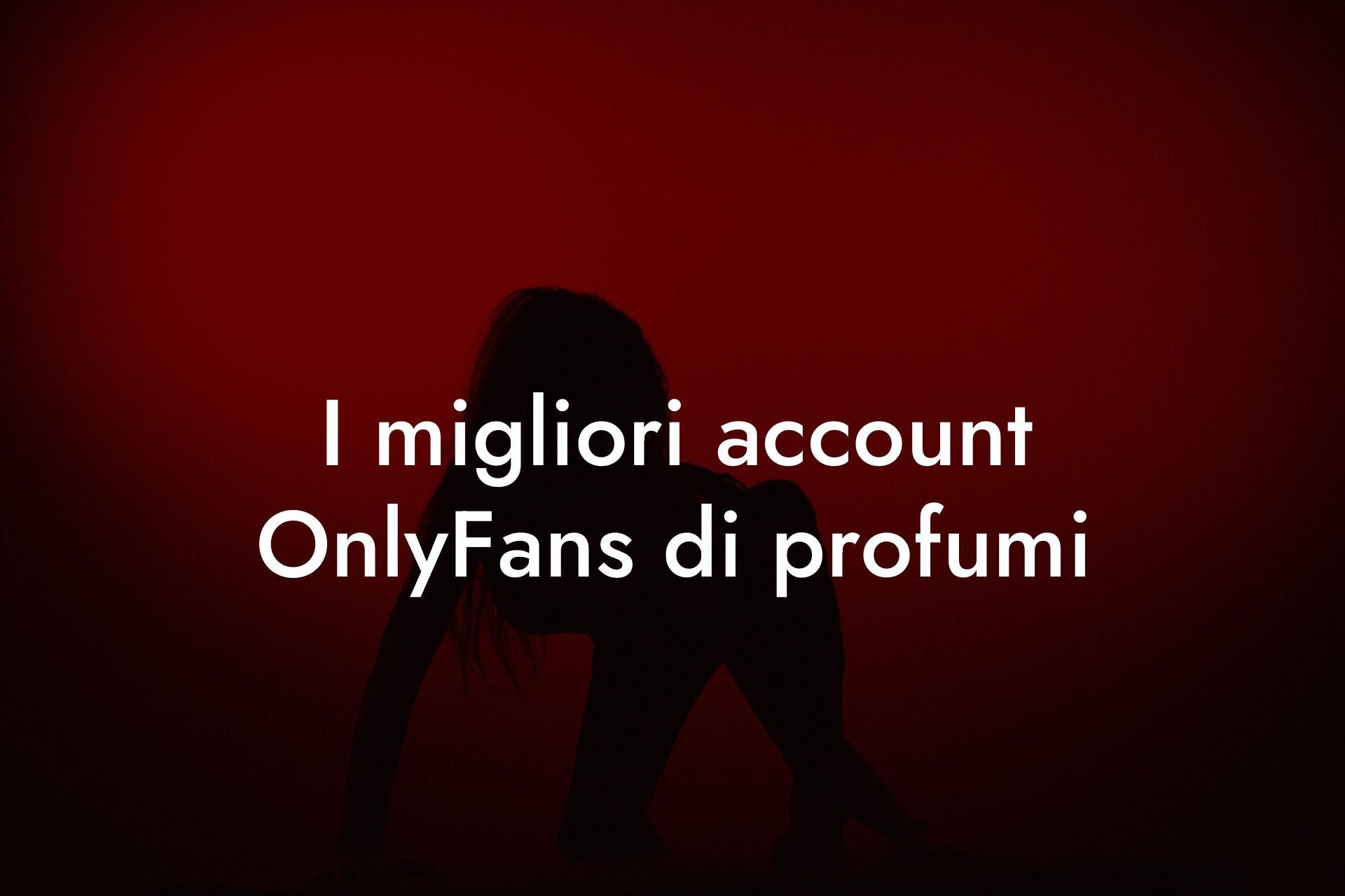 I migliori account OnlyFans di profumi