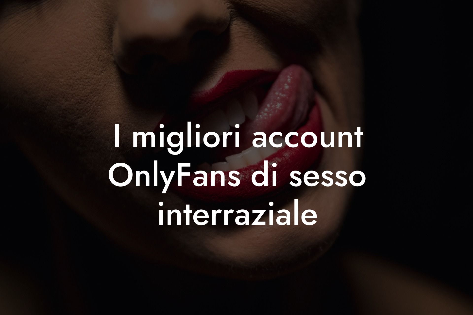 I migliori account OnlyFans di sesso interraziale