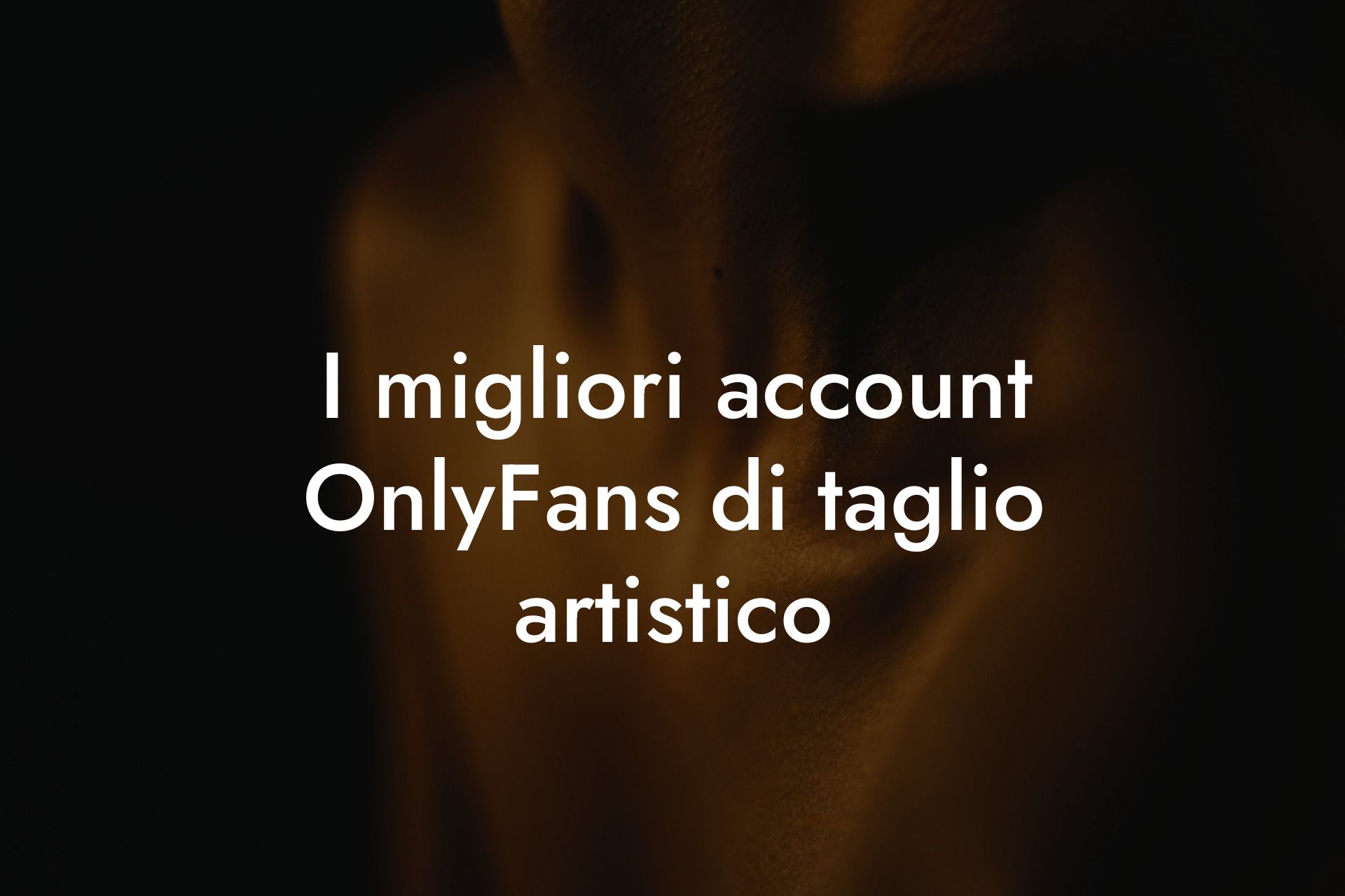 I migliori account OnlyFans di taglio artistico