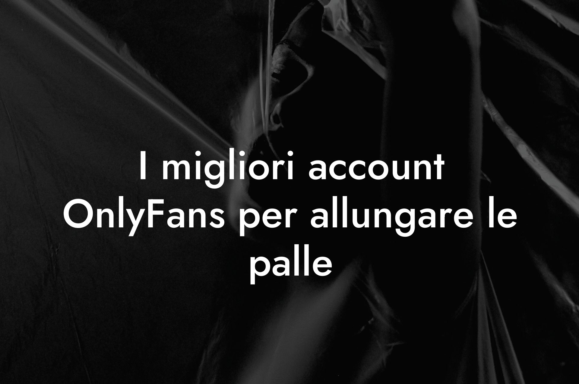 I migliori account OnlyFans per allungare le palle