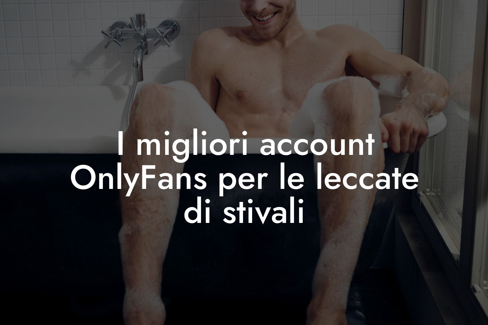 I migliori account OnlyFans per le leccate di stivali