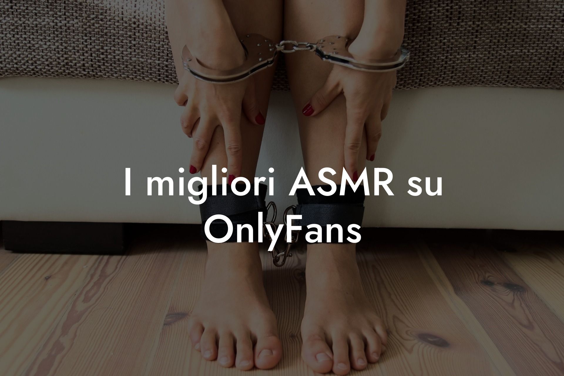 I migliori ASMR su OnlyFans