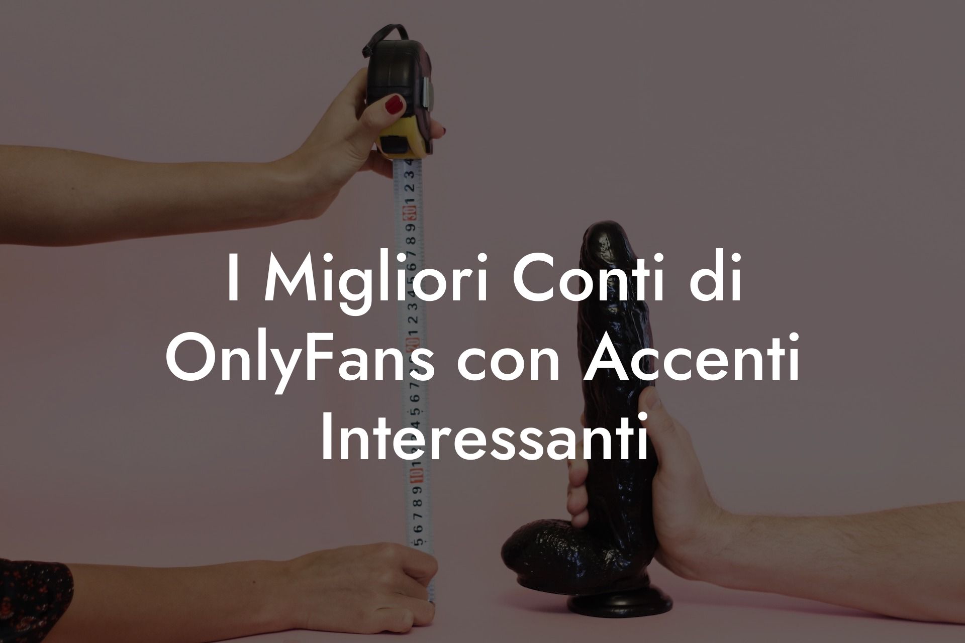 I Migliori Conti di OnlyFans con Accenti Interessanti