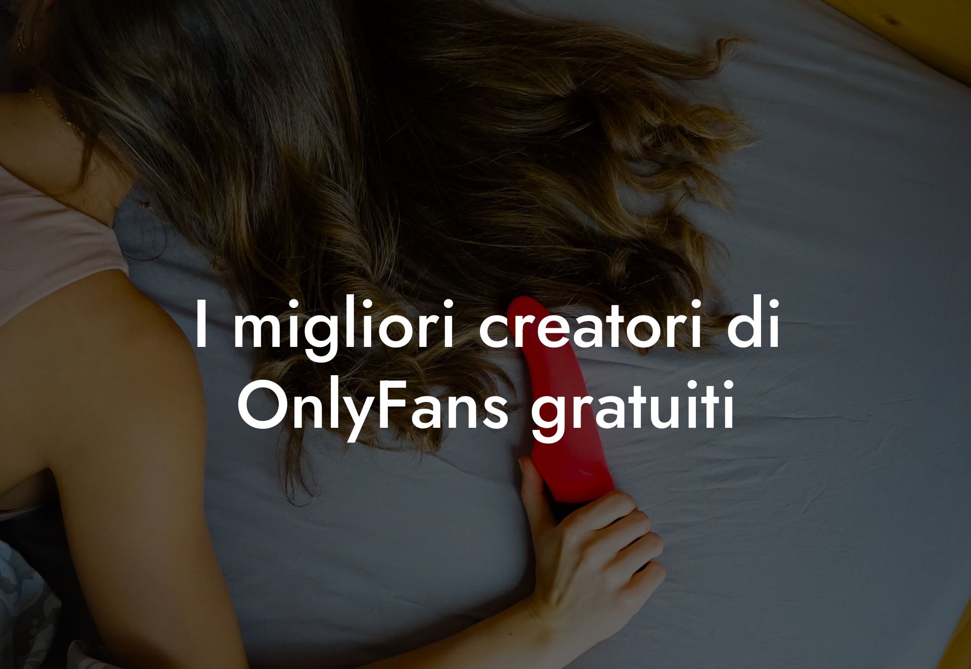 I migliori creatori di OnlyFans gratuiti