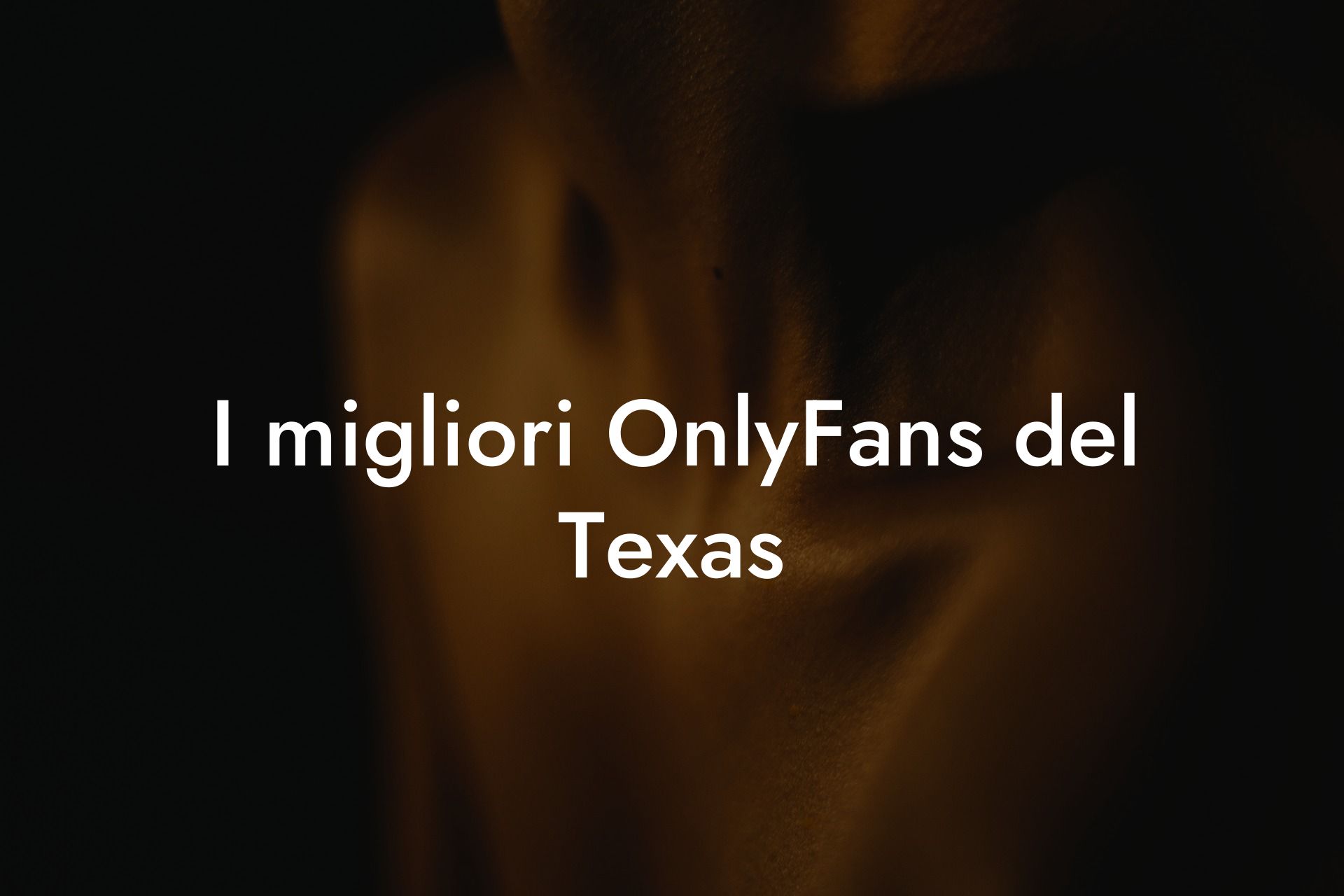 I migliori OnlyFans del Texas