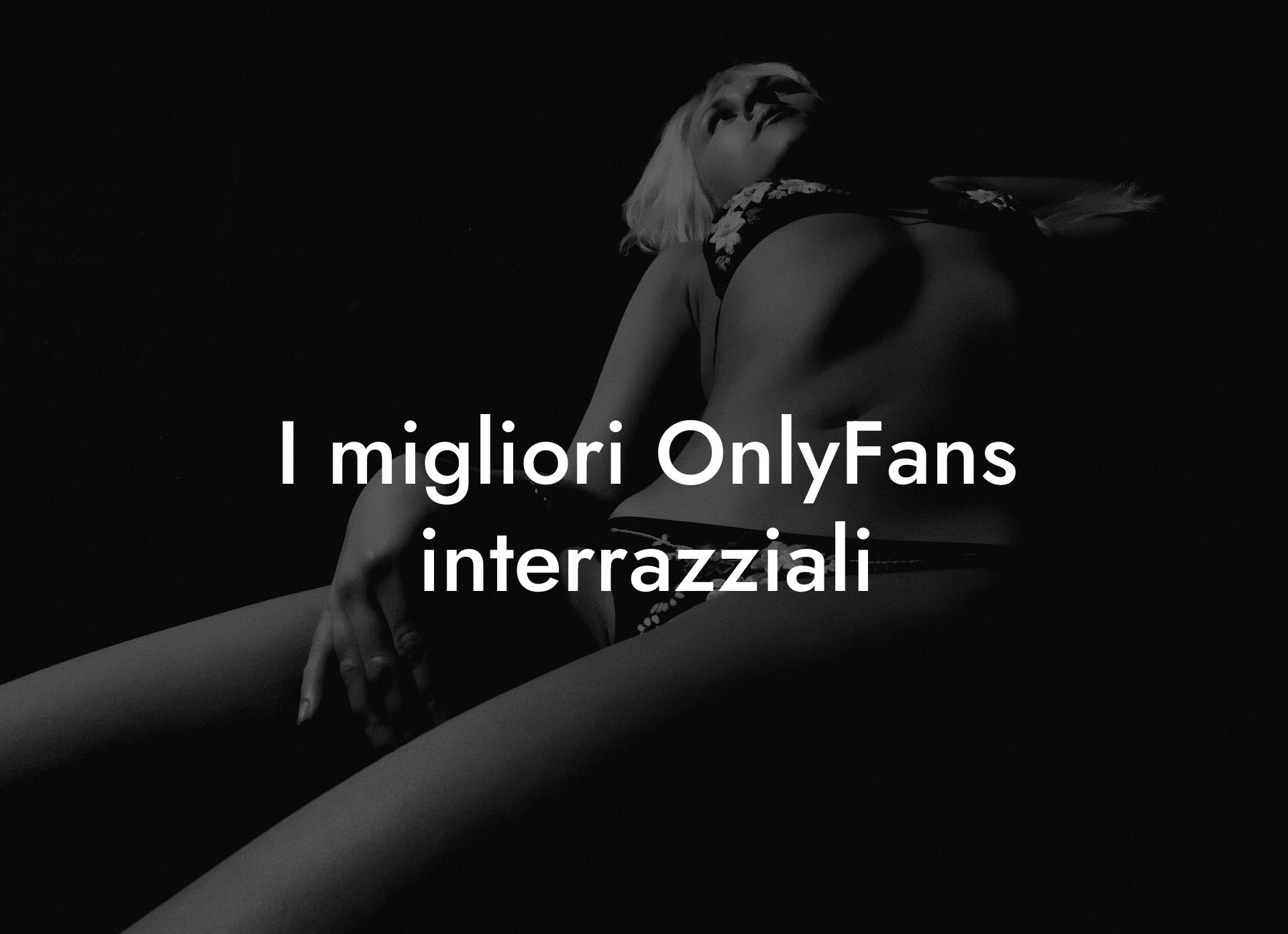 I migliori OnlyFans interrazziali