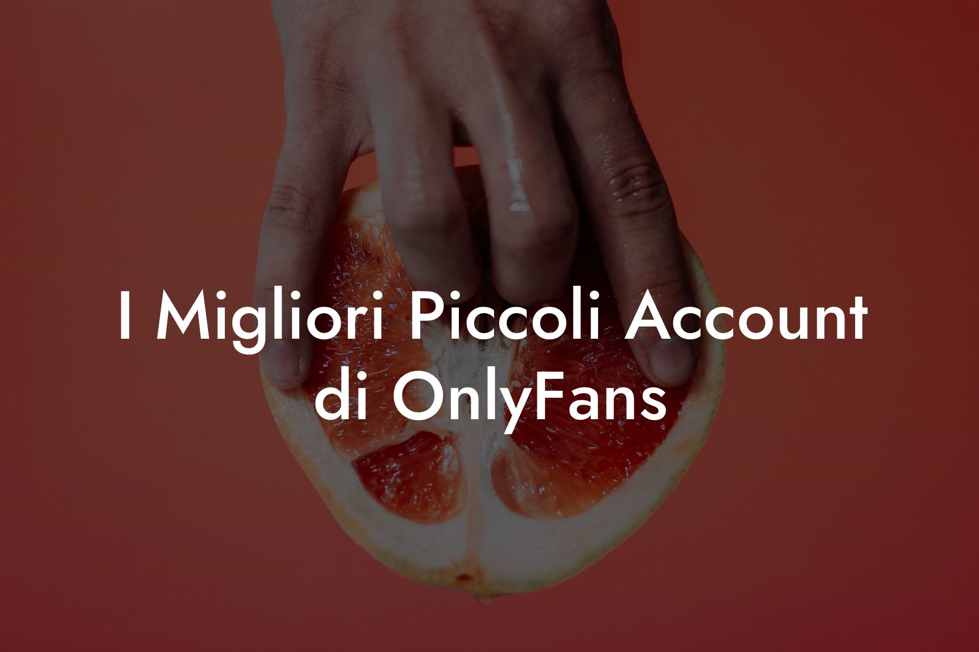 I Migliori Piccoli Account di OnlyFans