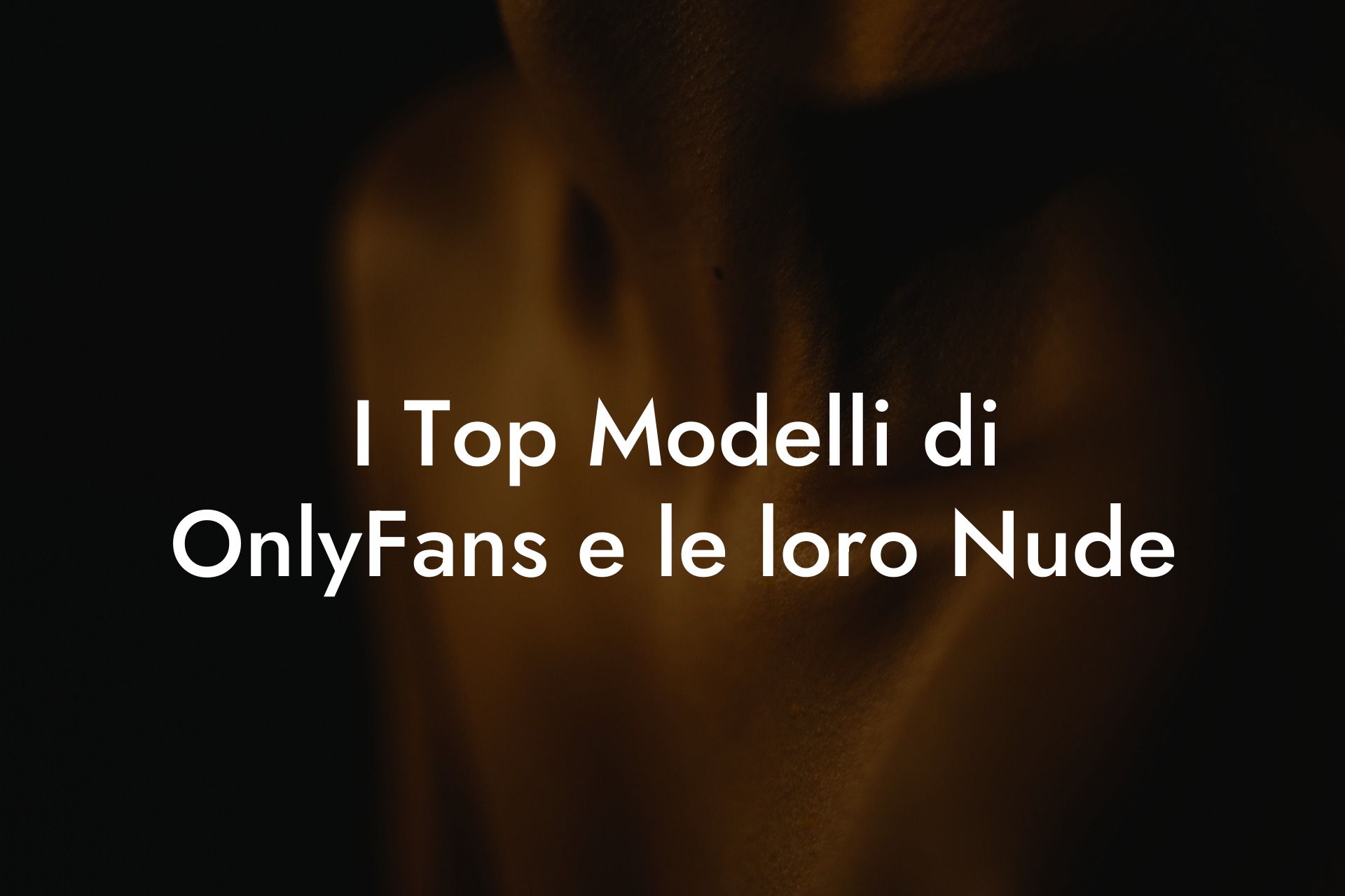 I Top Modelli di OnlyFans e le loro Nude
