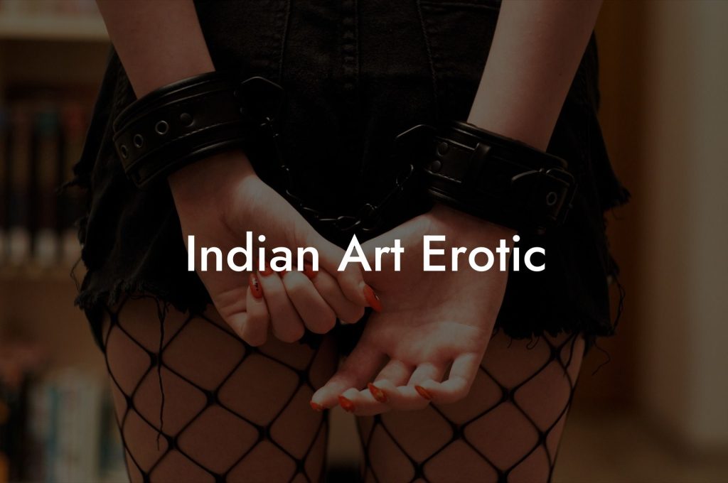 Indian Art Erotic