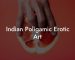 Indian Poligamic Erotic Art