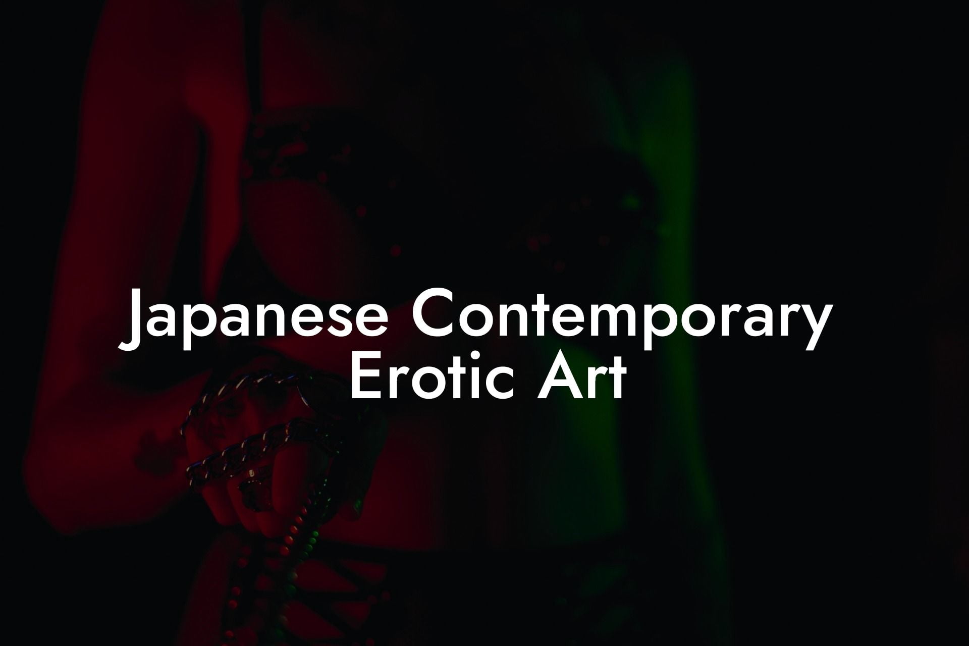 Japanese Contemporary Erotic Art