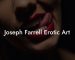 Joseph Farrell Erotic Art