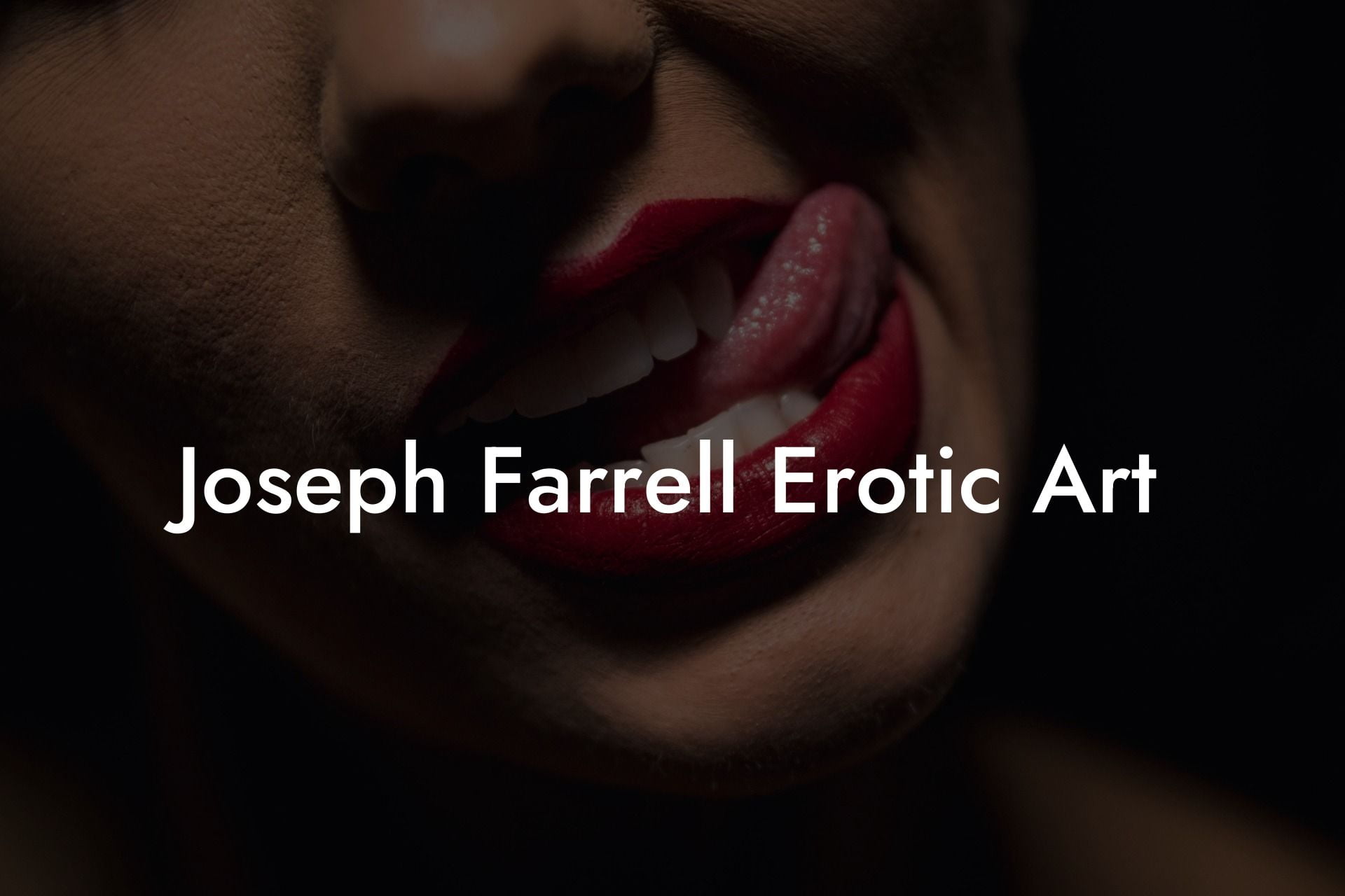 Joseph Farrell Erotic Art