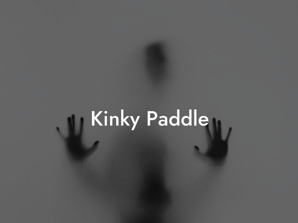 Kinky Paddle