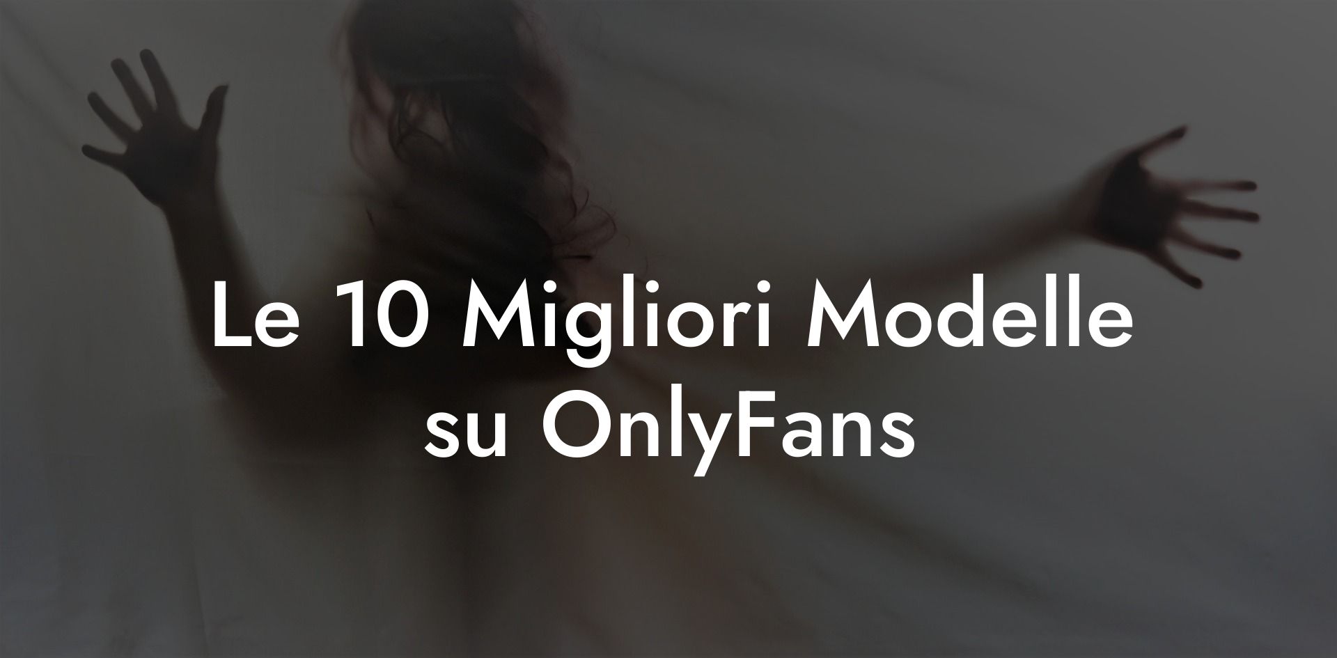 Le 10 Migliori Modelle su OnlyFans