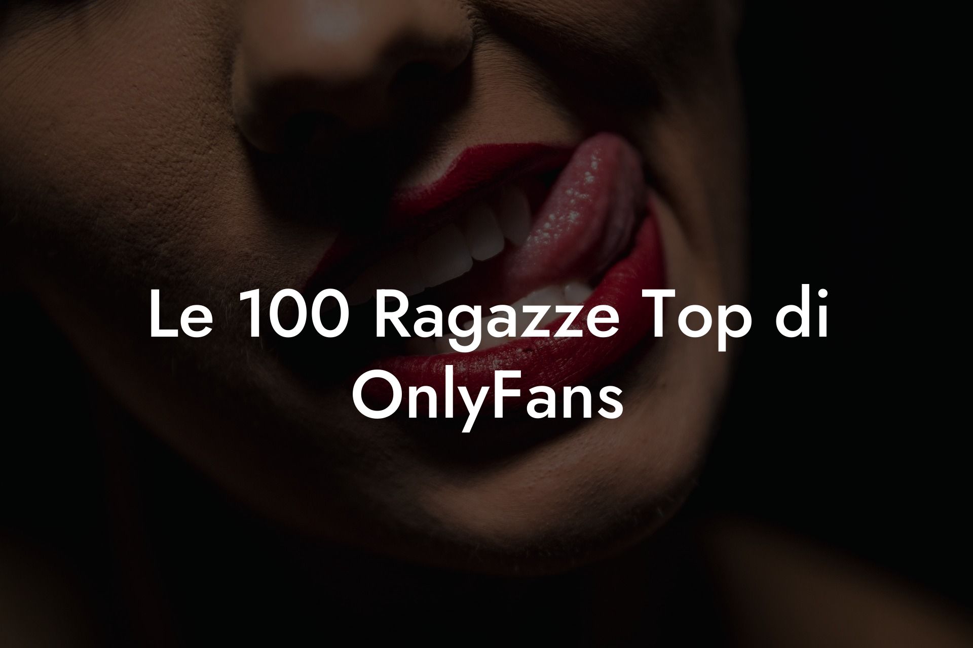 Le 100 Ragazze Top di OnlyFans