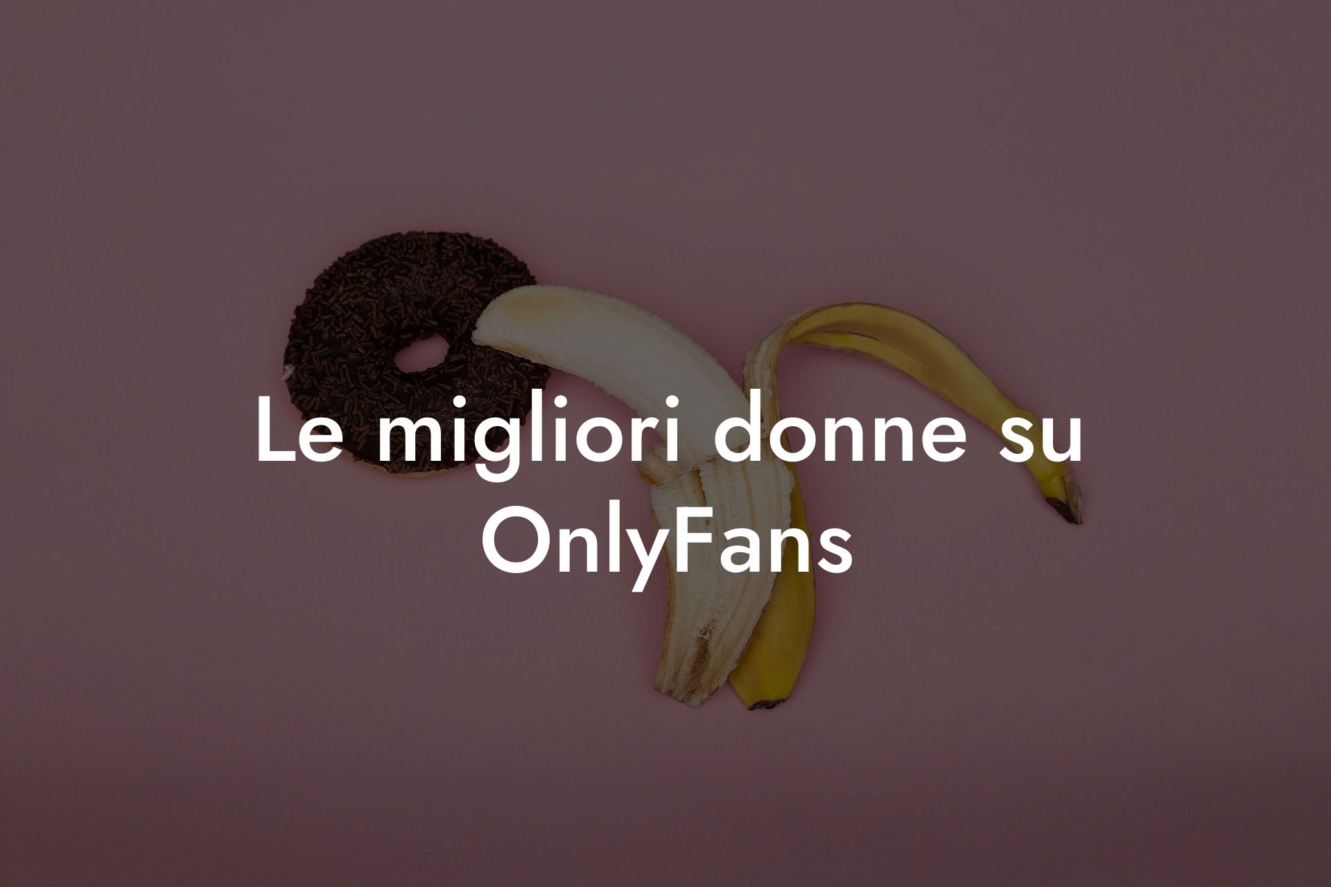 Le migliori donne su OnlyFans