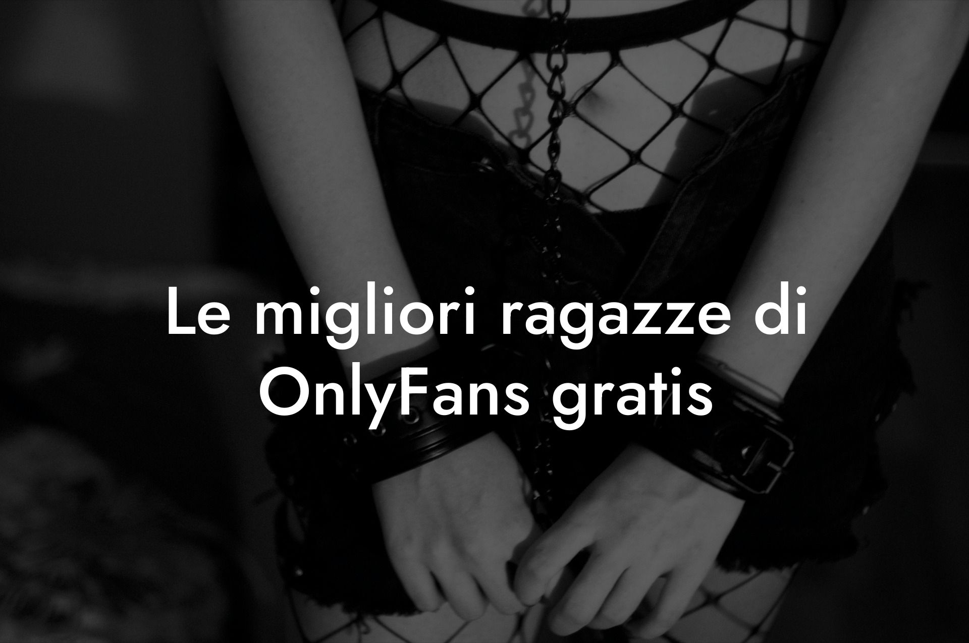 Le migliori ragazze di OnlyFans gratis