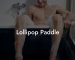 Lollipop Paddle