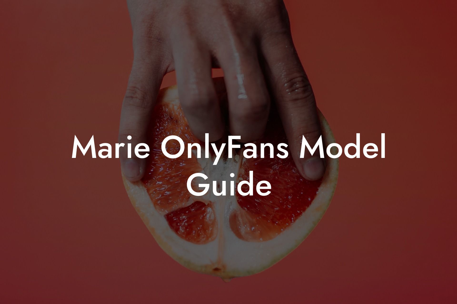 Marie OnlyFans Model Guide