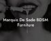 Marquis De Sade BDSM Furniture