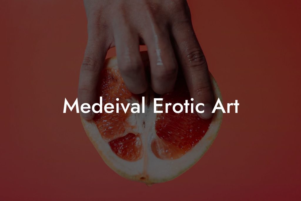 Medeival Erotic Art