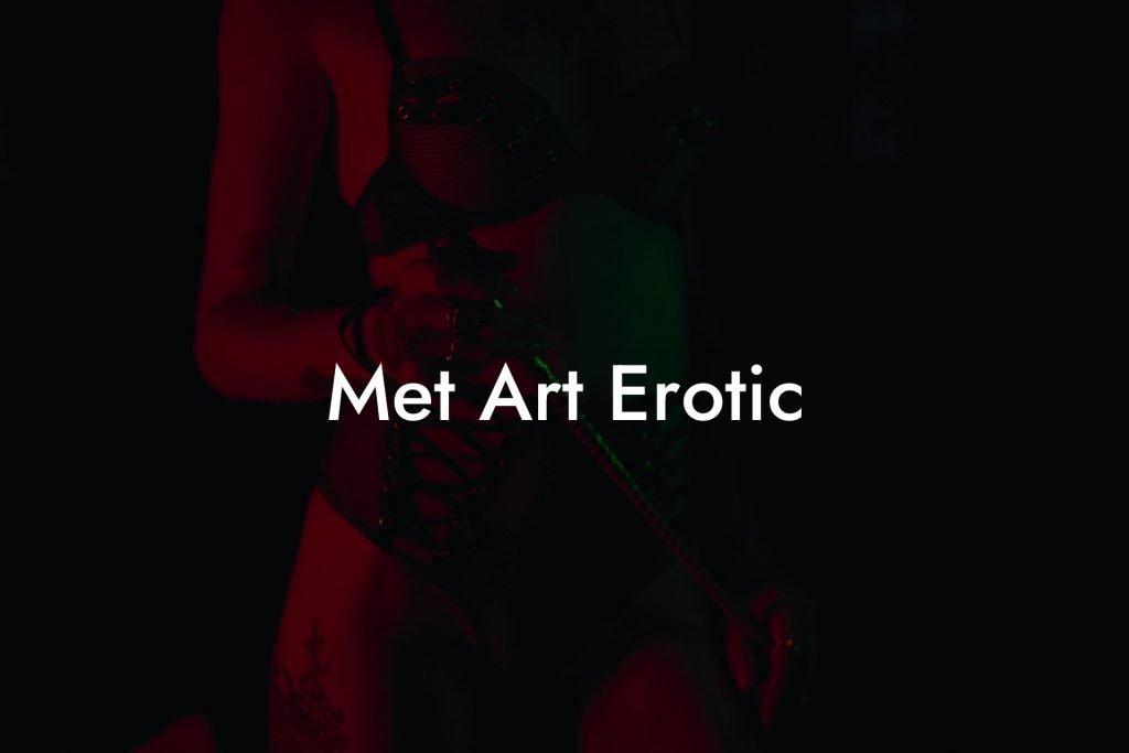 Met Art Erotic