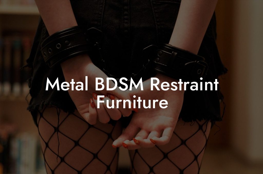 Metal BDSM Restraint Furniture