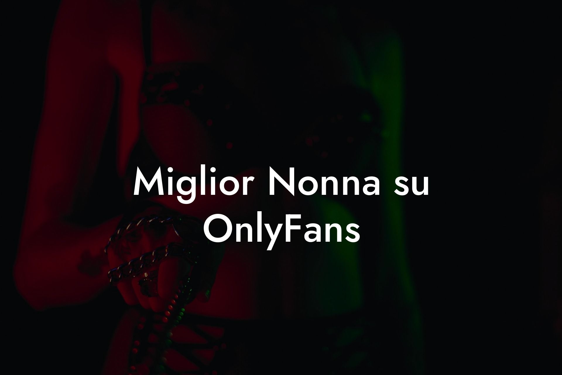 Miglior Nonna su OnlyFans