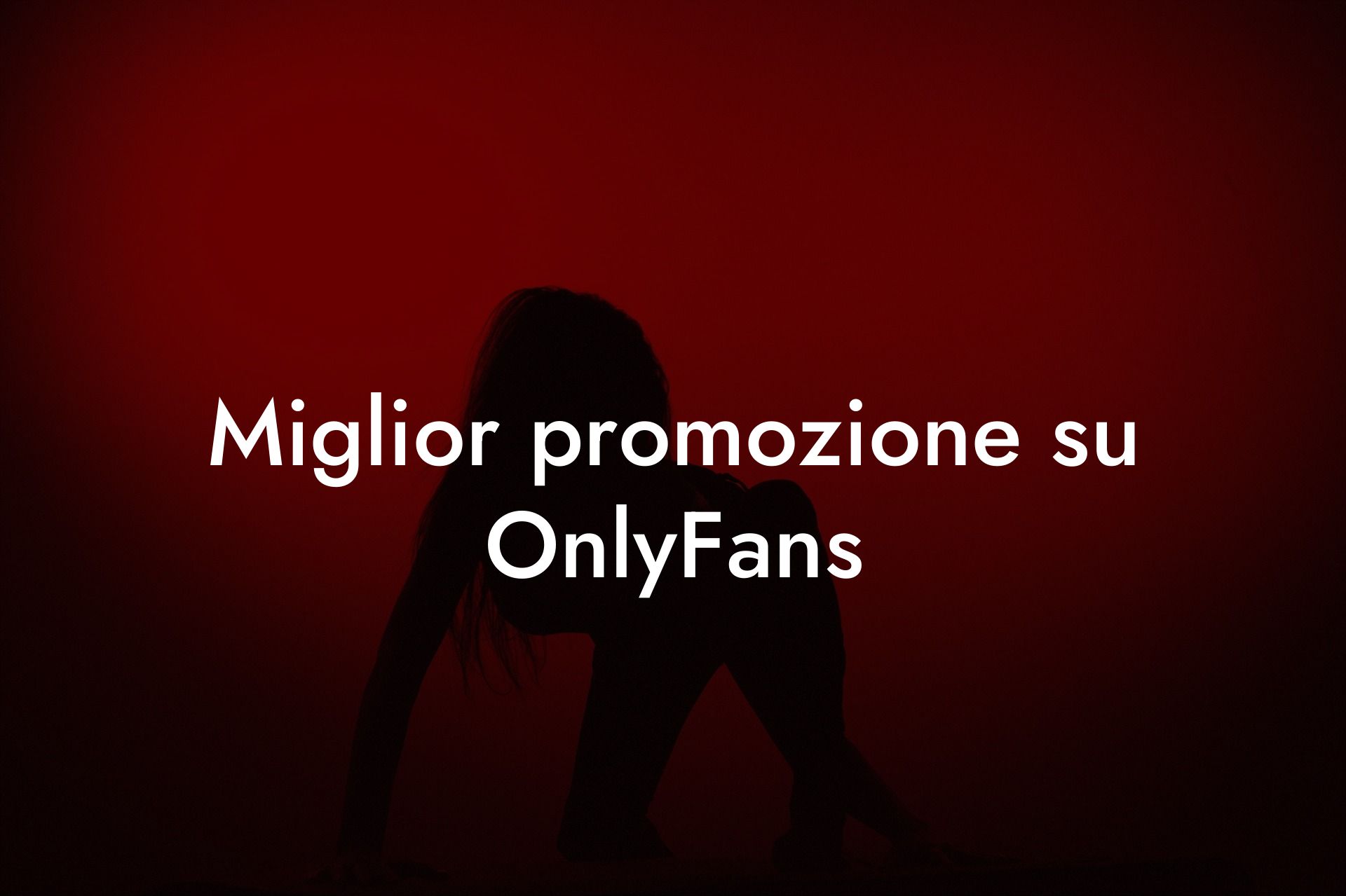 Miglior promozione su OnlyFans