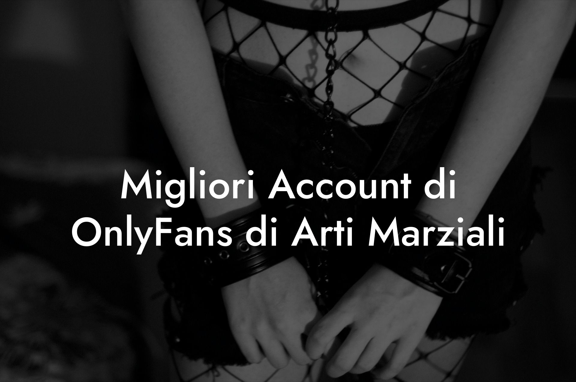 Migliori Account di OnlyFans di Arti Marziali