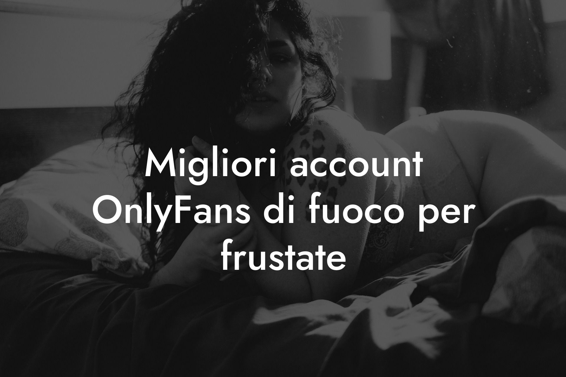 Migliori account OnlyFans di fuoco per frustate