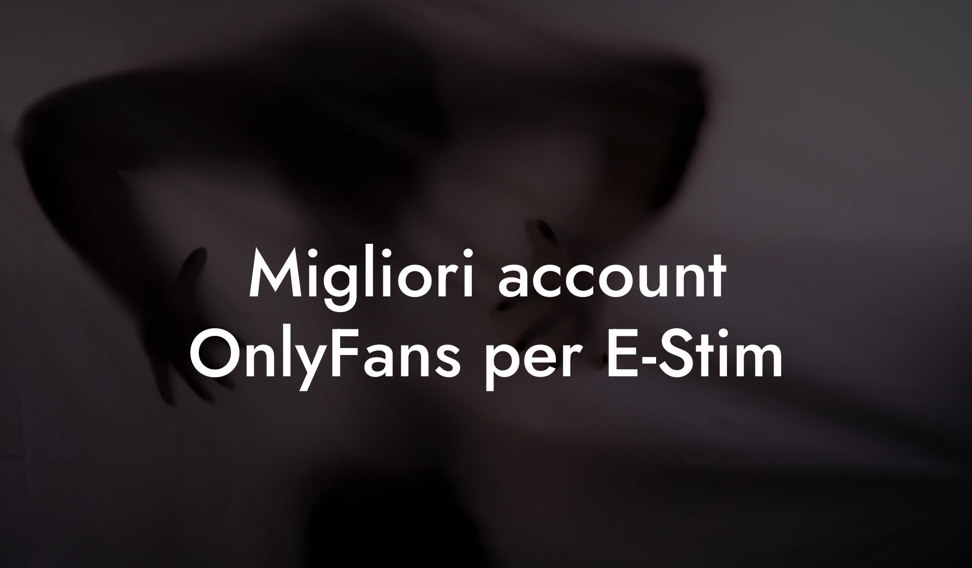Migliori account OnlyFans per E-Stim