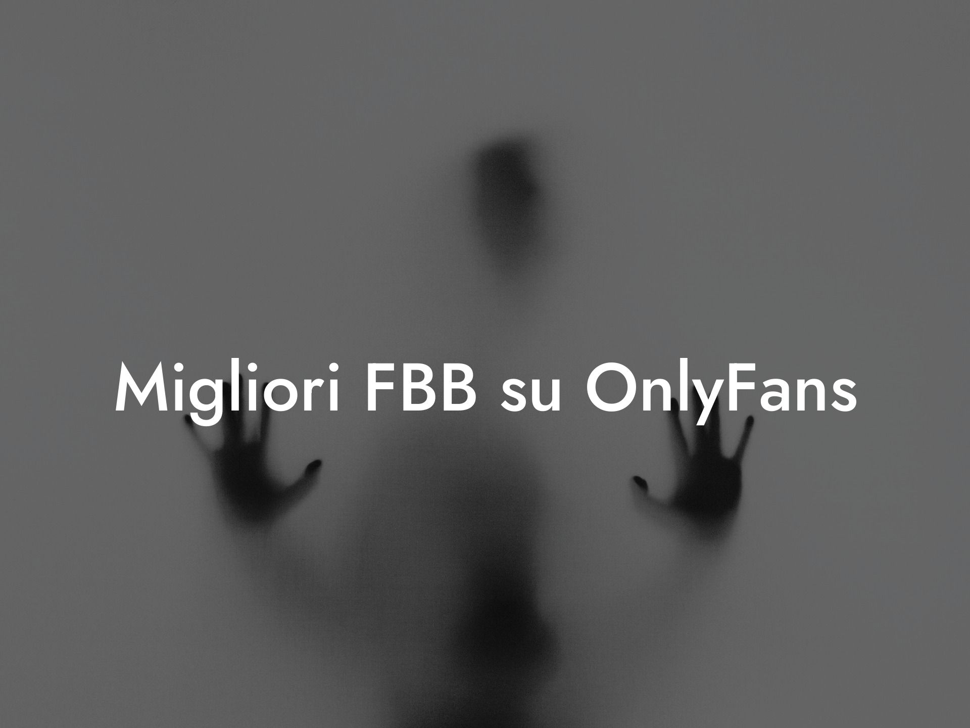 Migliori FBB su OnlyFans