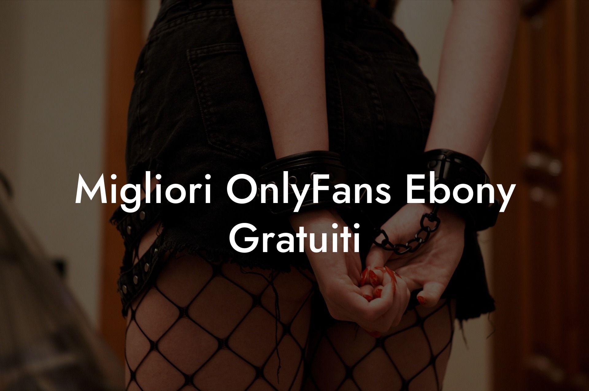Migliori OnlyFans Ebony Gratuiti