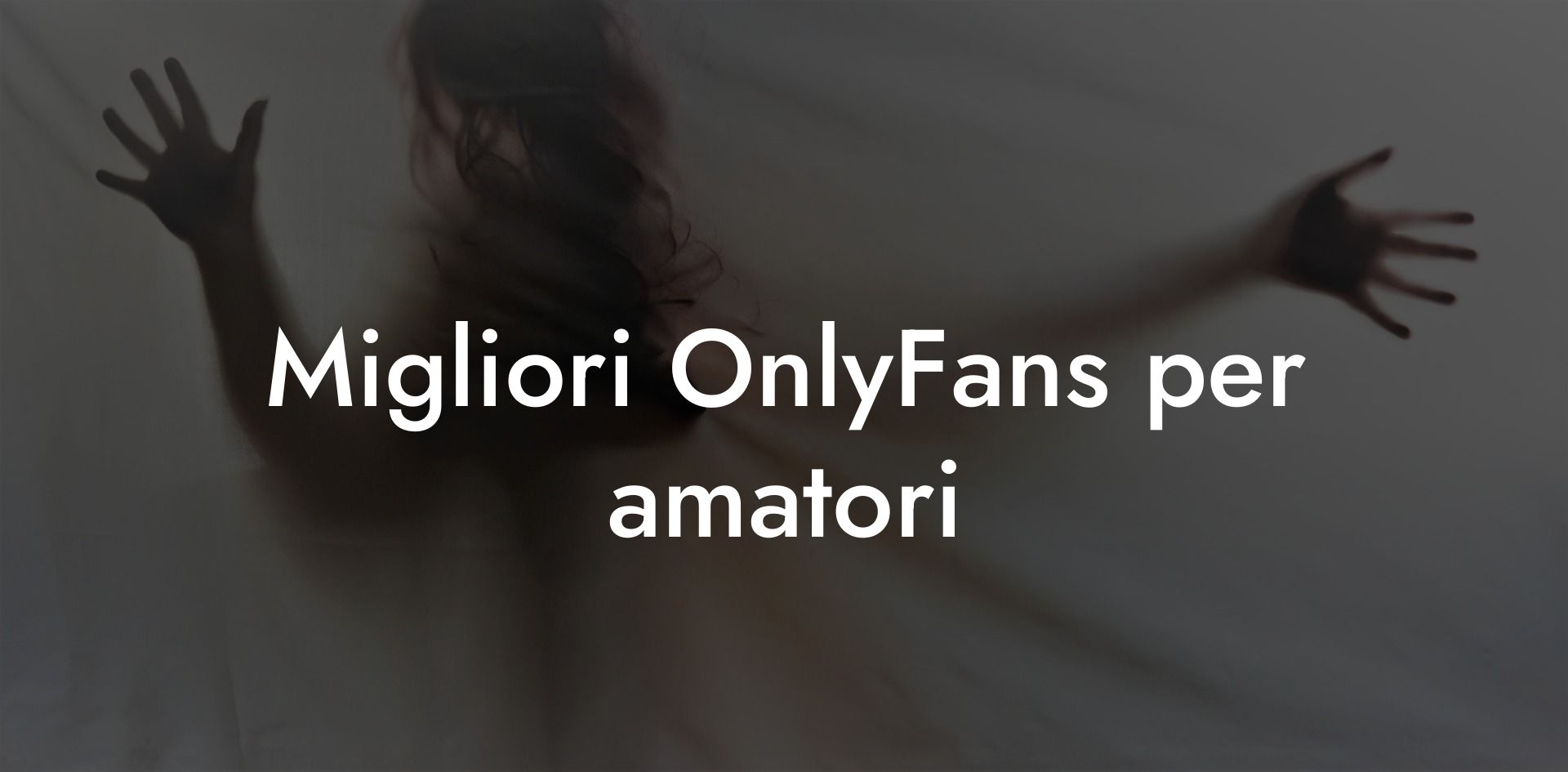 Migliori OnlyFans per amatori