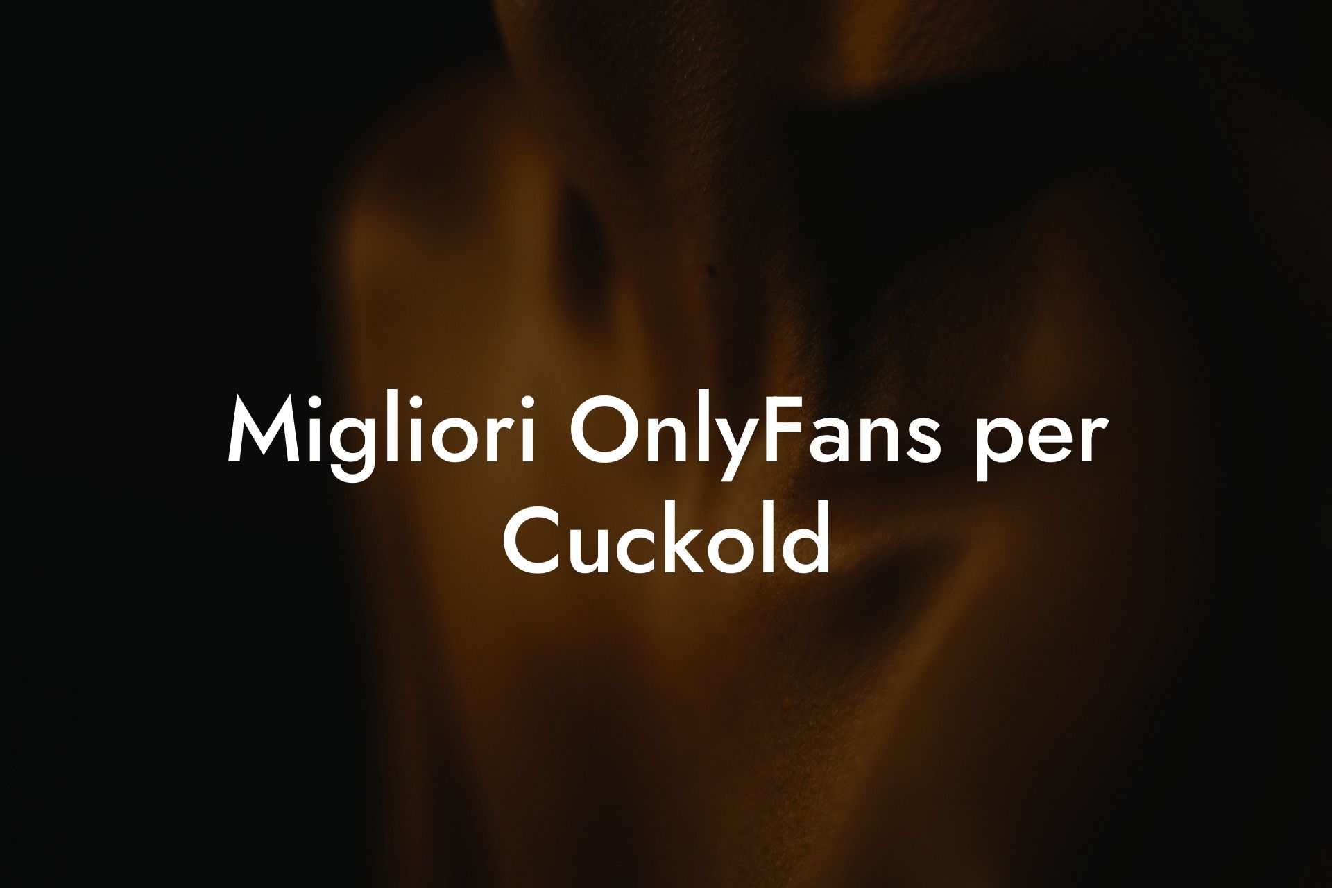 Migliori OnlyFans per Cuckold