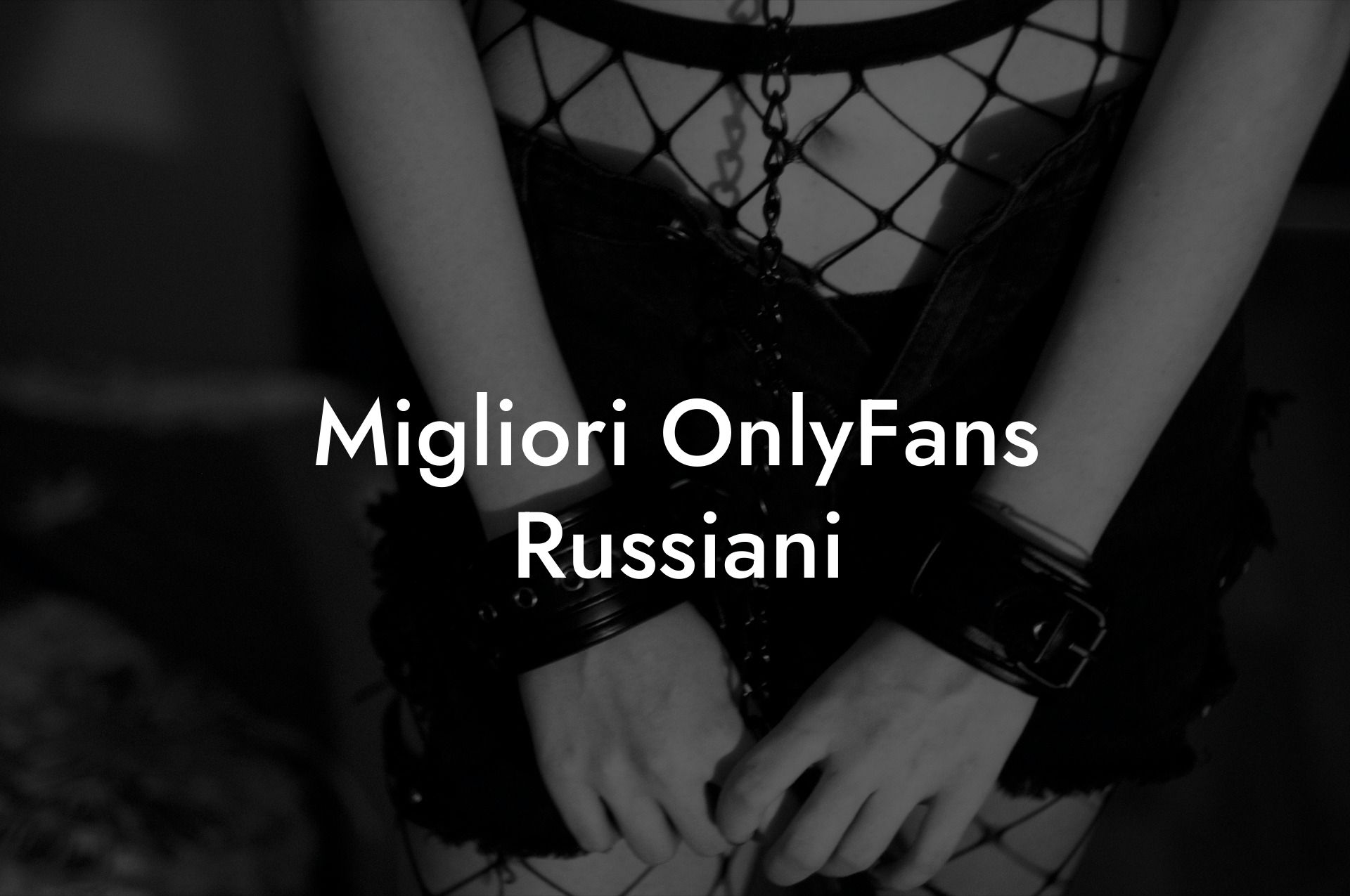 Migliori OnlyFans Russiani