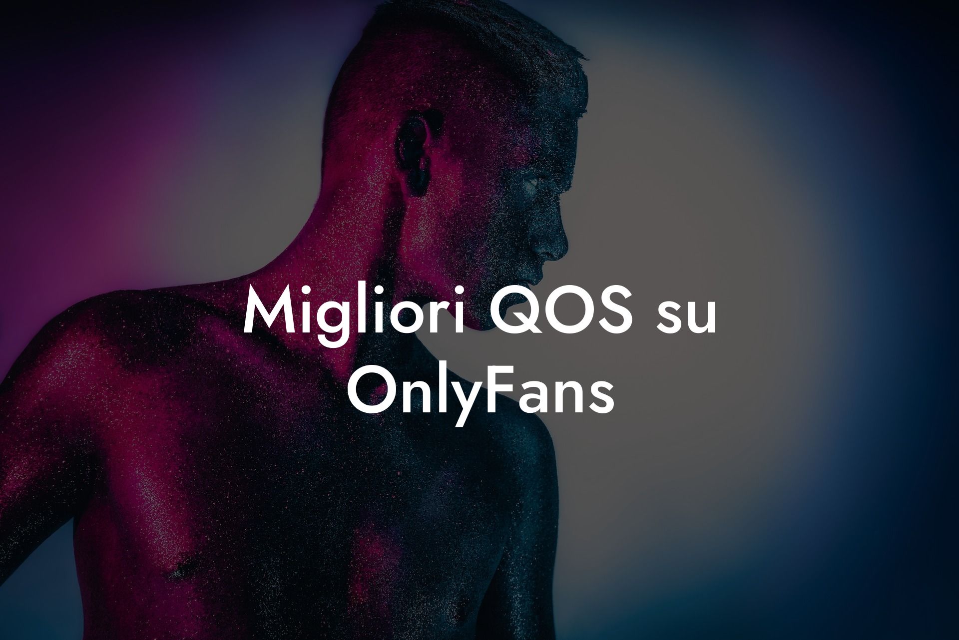 Migliori QOS su OnlyFans